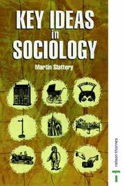 Cover of: Key Ideas in Sociology (Key Ideas) by Martin Slattery
