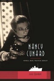 Nancy Cunard by Lois G. Gordon