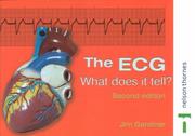 Cover of: The ECG: What Does It Tell?