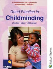 Cover of: Good Practice in Childminding: A Handbook for the Diploma in Home-based Childcare