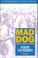 Cover of: Mad Dog and Other Stories
