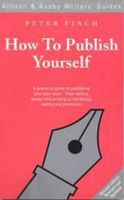 Cover of: How to Publish Yourself (Allison & Busby Writers' Guides) (Allison & Busby Writers' Guides)