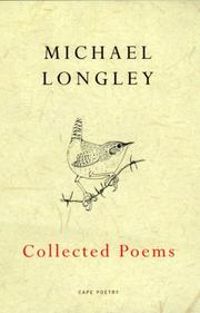 Cover of: Collected Poems Limited Edition (leather) by Michael Longley