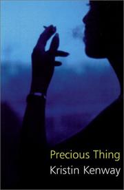 Cover of: Precious Thing by Kristin Kenway