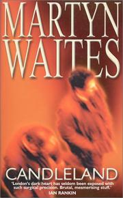 Cover of: Candleland (A & B Crime) (A & B Crime) by Martyn Waites