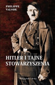Cover of: Hitler I Tajne Stowarzyszenia by Philippe Valode