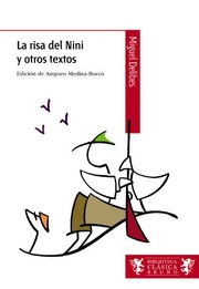 Cover of: La risa del Nini y otros textos by Miguel Delibes