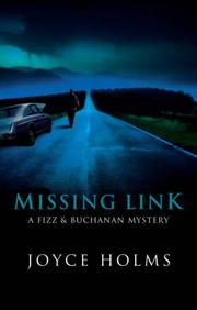 Cover of: Missing Link (Fizz & Buchanan Mystery) | Joyce Holms