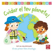 Cover of: Descobreix como cuidar el teu planeta