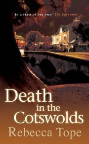 Cover of: Death In The Cotswolds (Cotswold Mysteries) by Rebecca Tope