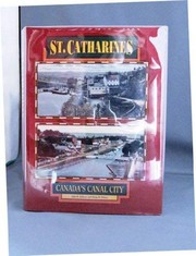 Cover of: St. Catharines: Canada's canal city