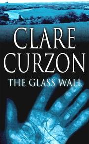 Cover of: The Glass Wall by Clare Curzon, Clare Curzon