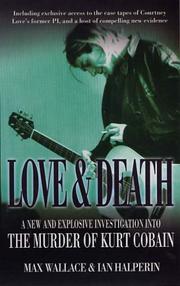 Cover of: Love and Death by Max Wallace, Ian Halperin