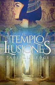 Cover of: El templo de las ilusiones by Pauline Gedge, Edith Zilli