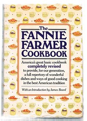 The Fannie Farmer cookbook by Fannie Merritt Farmer