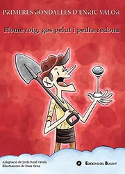 Cover of: Home roig, gos pelut i pedra redona by Jordi Raül Verdú, Dani Cruz, Enric Valor i Vives