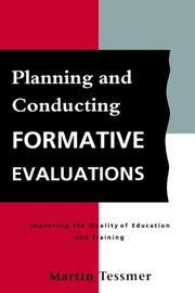 Cover of: PLANNING AND CONDUCTING FORMATIVE EVALUATIONS (Teaching in Higher Education) by Martin Tessmer