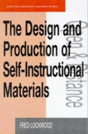 Cover of: The Design and Production of Self-instructional Materials (The Open and Flexible Learning Series)
