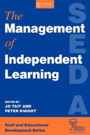 Cover of: The management of independent learning