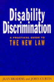 Cover of: Disability Discrimination: A Practical Guide to the New Law