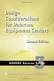 Cover of: Design considerations for datacom equipment centers