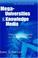 Cover of: The Mega-universities and Knowledge Media (The Open and Flexible Learning Series)