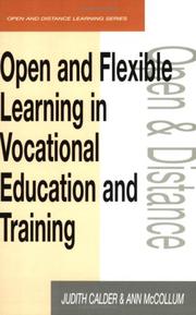 Open and flexible learning in vocational education and training by Judith A. Calder, Judith Calder, Ann McCollum