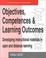 Cover of: OBJECTIVES, COMPETENCIES & LEARNING OUTCOMES (Open & Distance Learning)
