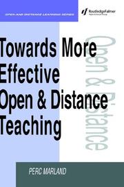 TOWARDS MORE EFFECTIVE OPEN & DISTANCE TEACHING (Open & Distance Learning) by Perc Marland