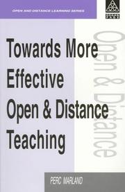 Cover of: Towards More Effective Open and Distance Learning Teaching (The Open and Flexible Learning Series)