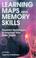 Cover of: Learning Maps and Memory Skills
