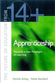 Cover of: APPRENTICESHIP: NEW PARADIGM OF LEARNING (Future of Education from 14+)
