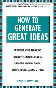 Cover of: How to Generate Great Ideas by Barrie Hawkins