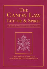 Cover of: The Canon Law: Letter & Spirit : A Practical Guide to the Code of Canon Law