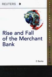 Cover of: The rise and fall of the merchant banks