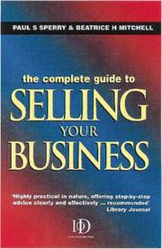 Cover of: The Complete Guide to Selling Your Business