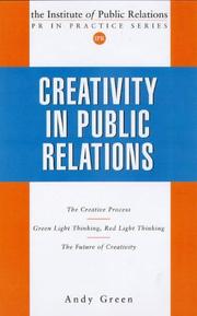 Cover of: Creativity in Public Relations (Pr in Practice Series) by Andy Green
