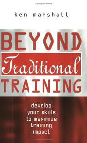 Cover of: Beyond Traditional Training: Develop Your Skills to Maximize Training Impact