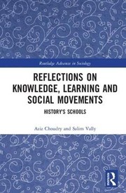 Cover of: Reflections on Knowledge, Learning and Social Movements: History's Schools