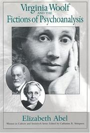 Cover of: Virginia Woolf and the Fictions of Psychoanalysis (Women in Culture and Society Series) by Elizabeth Abel