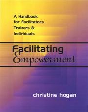 Facilitating Empowerment by Christine Hogan