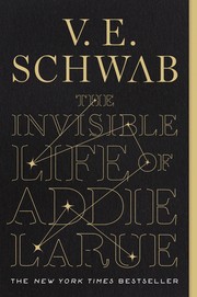Cover of: The Invisible Life of Addie Larue by V. E. Schwab