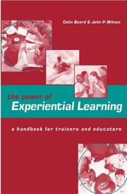 Cover of: The power of experiential learning: a handbook for trainers and educators
