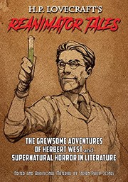Cover of: H. P. Lovecraft's Reanimator Tales by Steven Philip Jones, Terry Pavlet