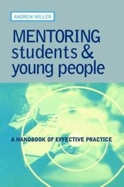 Cover of: Mentoring Students and Young People: A Handbook of Effective Practice