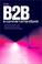 Cover of: The B2B e-commerce handbook