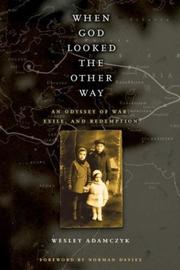 Cover of: When God looked the other way by Wesley Adamczyk