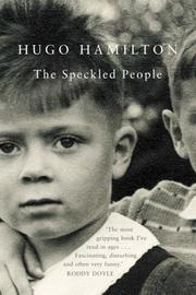 Cover of: The Speckled People by Hugo Hamilton, Hugo Hamilton