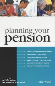 Cover of: Planning Your Pension (TUC Guide) by Sue Ward