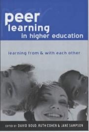 Cover of: Peer learning in higher education: learning from & with each other